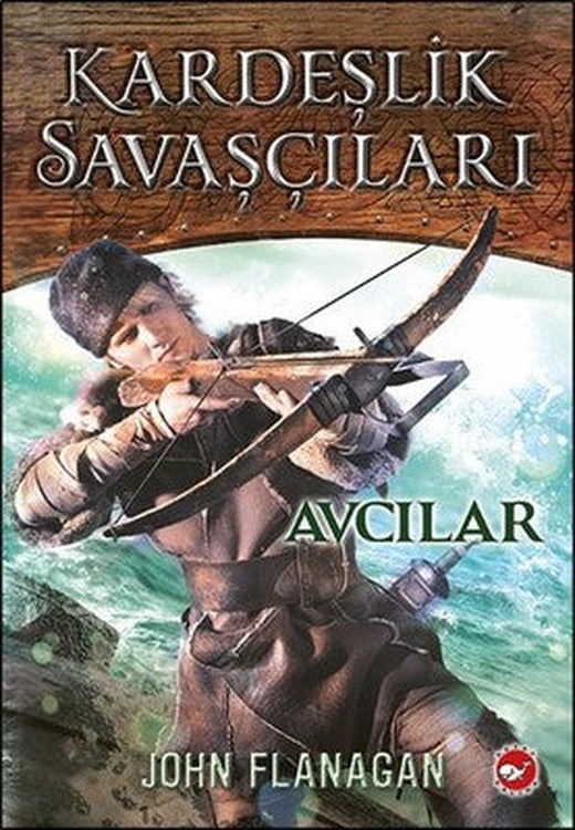 Kardeşlik Savaşçıları 3 - Avcılar | Beyaz Balina Yayınları