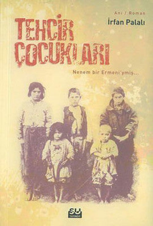 Tehcir Çocukları | Su Yayınları