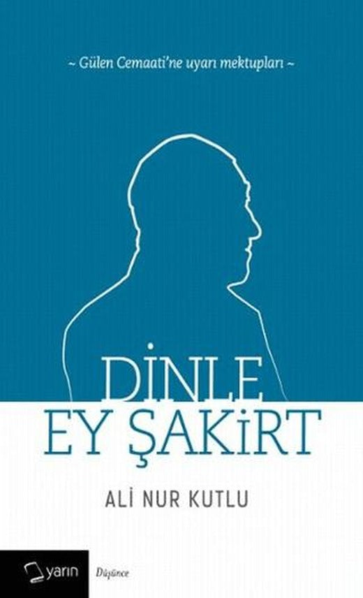 Dinle Ey Şakirt | Yarın Yayınları (Ciltsiz)