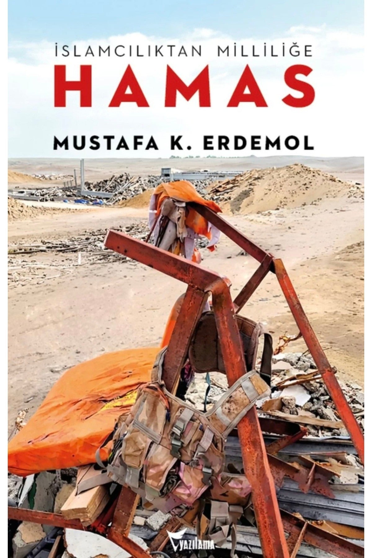 İslamcılıktan Milliliğe Hamas