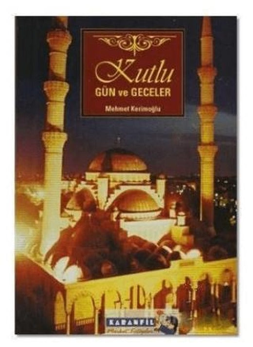Kutlu Gün ve Geceler
