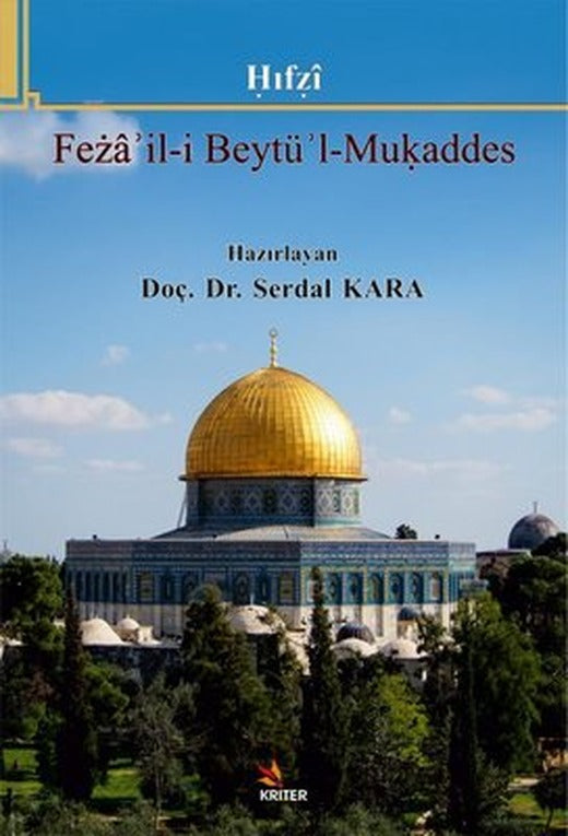 Feza'il-i Beytü'l - Mukaddes | Kriter