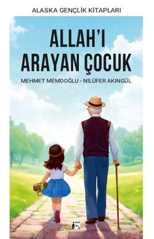 Allah'ı Arayan Çocuk | Alaska Yayınları