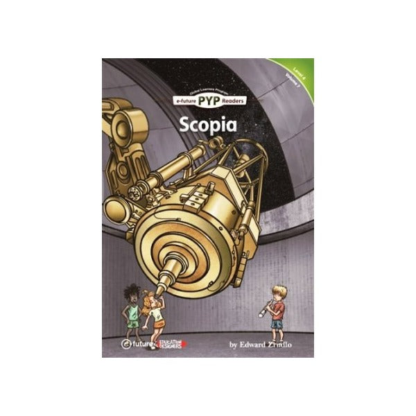 Scopia - PYP Readers Level: 4 Volume: 7 | e-future (Ciltsiz)