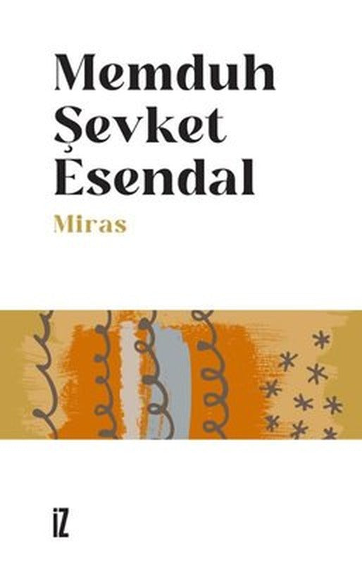 Miras | İz Yayıncılık (İnce Kapak)