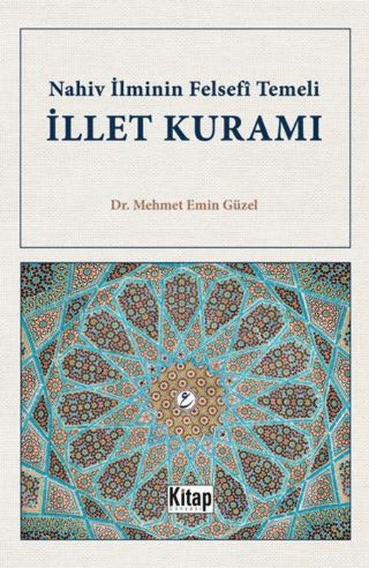 Nahiv İlminin Felsefi Temeli İllet Kuramı
