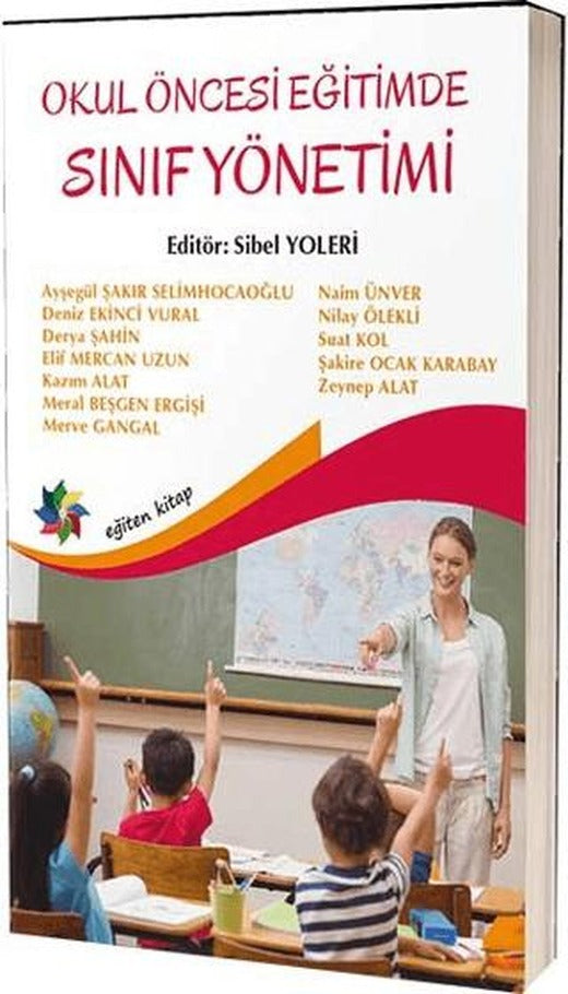 Erken Çocukluk Eğitiminde Sınıf Yönetimi