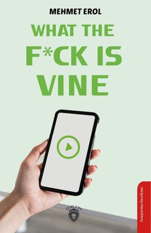 What The Fuck is Vine | Dorlion Yayınevi