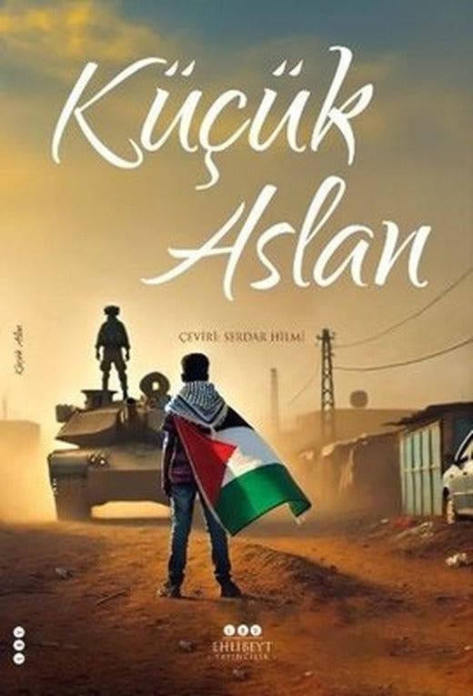 Küçük Aslan | Ehlibeyt Yayıncılık (İnce Kapak)