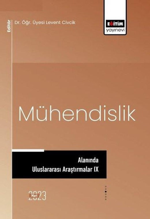 Mühendislik Alanında Uluslararası Araştırmalar - 9 | Eğitim Yayınevi (İnce Kapak)