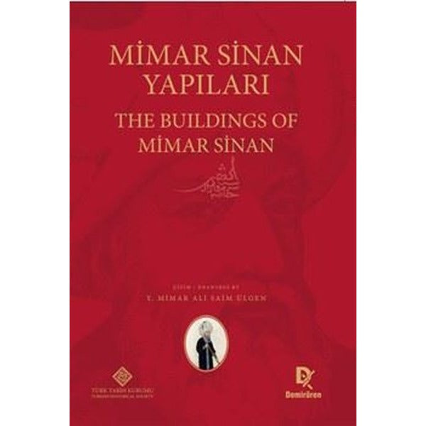 Mimar Sinan Yapılar - The Buildings of Mimar Sinan | Demirören Yayınları (Ciltli )