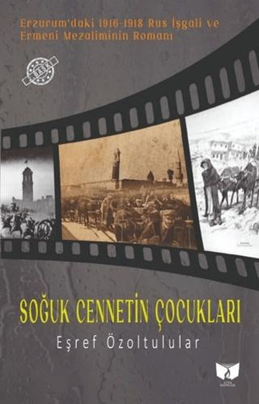 Soğuk Cennetin Çocukları | Ateş Yayınları (Ciltsiz)