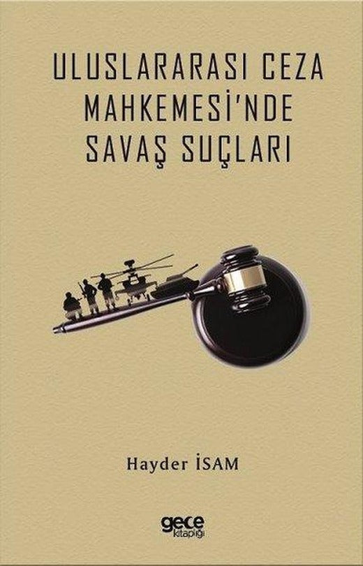 Uluslararası Ceza Mahkemesi'nde Savaş Suçları | Gece Kitaplığı (İnce Kapak)