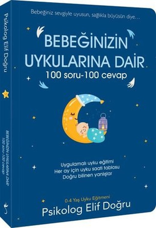 Bebeğinizin Uykularına Dair 100 Soru - 100 Cevap | İndigo Yayınları