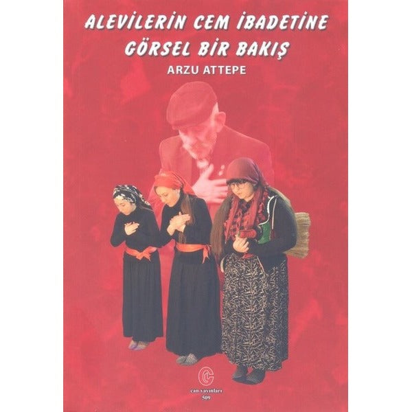 Alevilerin Cem İbadetine Görsel Bir Bakış