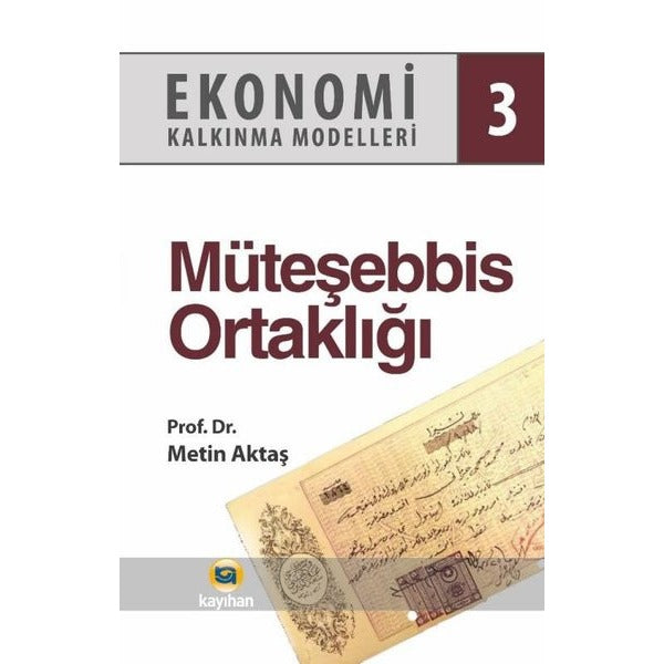 Ekonomi Kalkınma Modelleri 3 Müteşebbis Ortaklığı