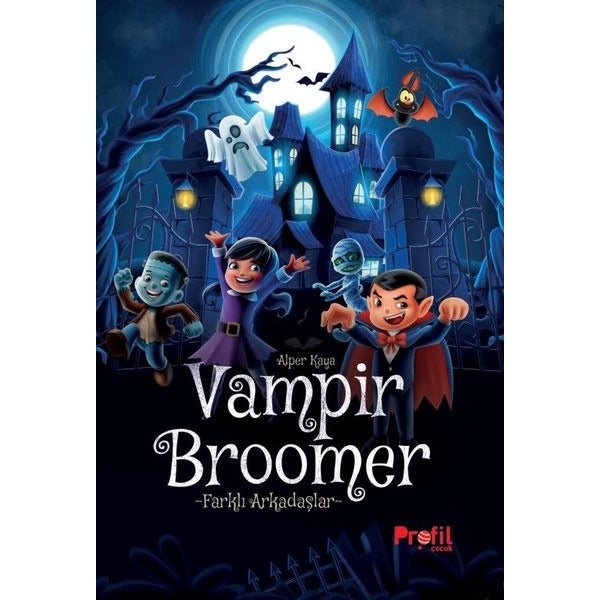 Vampir Broomer - Farklı Arkadaşlar | Profil Çocuk (İnce Kapak)