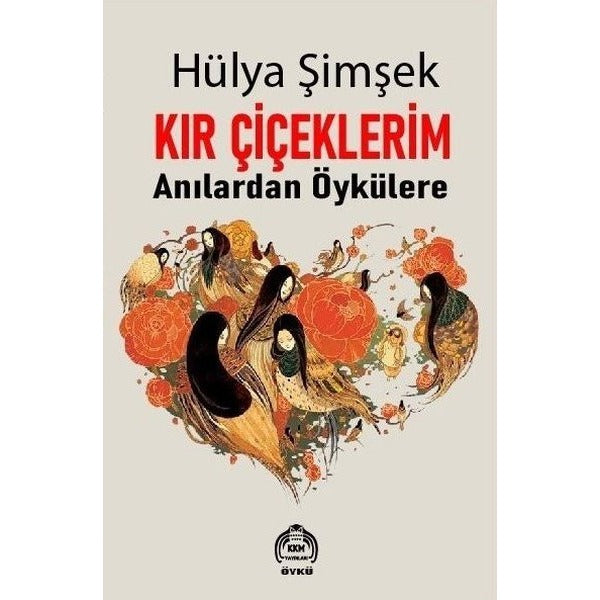 Kır Çiçeklerim