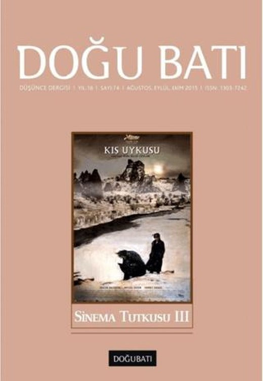 Doğu Batı Düşünce Dergisi Yıl: 18 Sayı: 74 - Sinema Tutkusu - 3 | Doğu Batı Dergileri (Ciltsiz)
