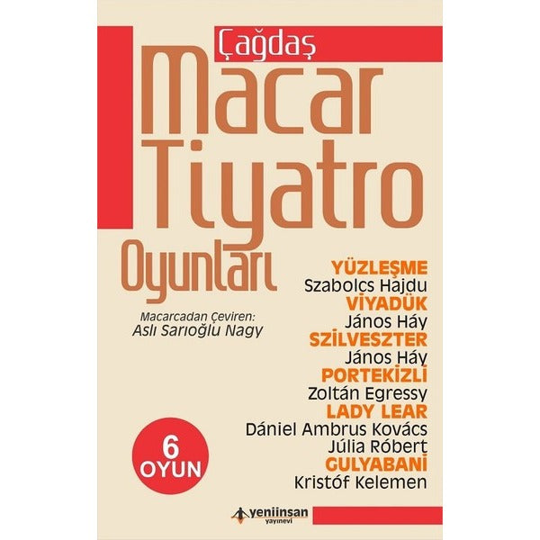 Çağdaş Macar Tiyatro Oyunları | Yeni İnsan Yayınevi (Ciltsiz)