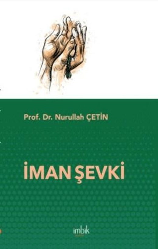 İman Şevki | İmbik Yayınları (Ciltsiz)