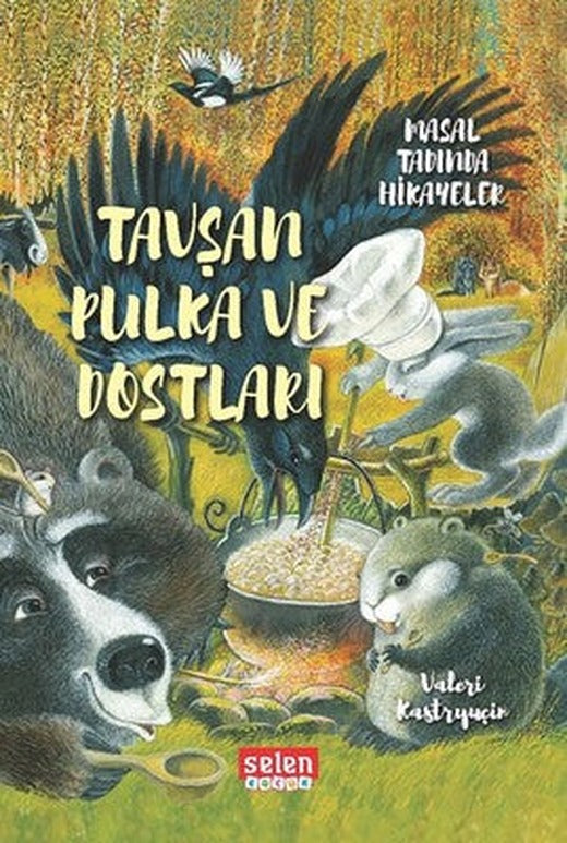 Tavşan Pulka ve Dostları | Selen Çocuk