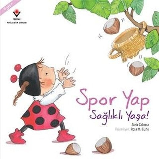Spor Yap Sağlıklı Yaşa! | Tübitak Yayınları