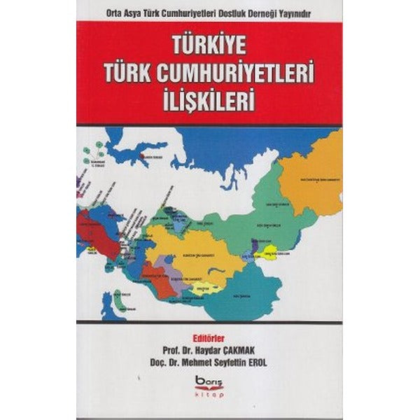 Türkiye - Türk Cumhuriyetleri İlişkileri | Barış Platin