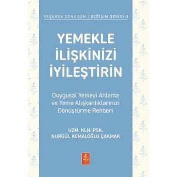 Yemekle İlişkini İyileştirin | Nobel Yaşam (İnce Kapak)