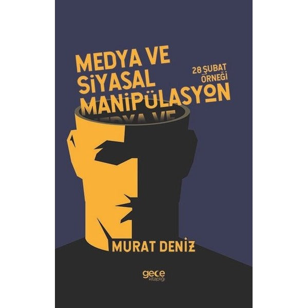 Medya ve Siyasal Manipülasyon - 26 Şubat Örneği | Gece Kitaplığı (İnce Kapak)