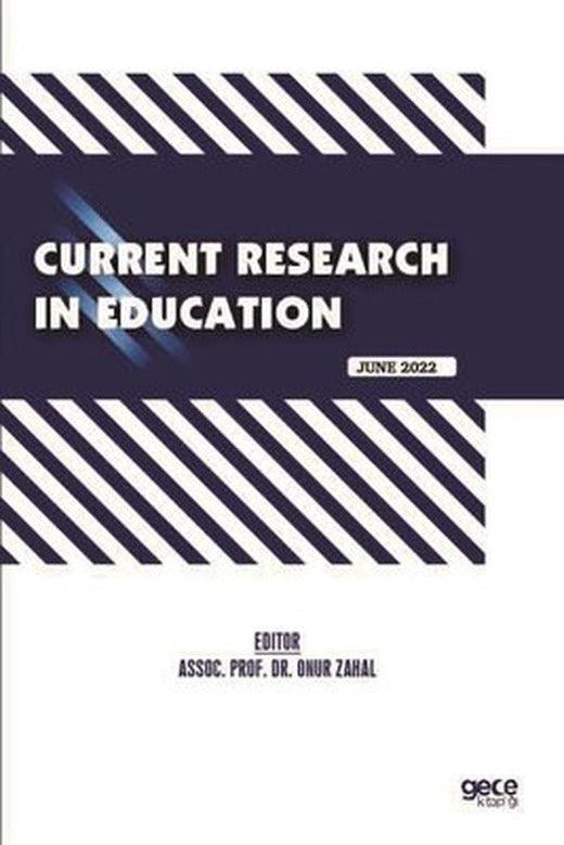 Current Research in Education-June 2022 | Gece Kitaplığı
