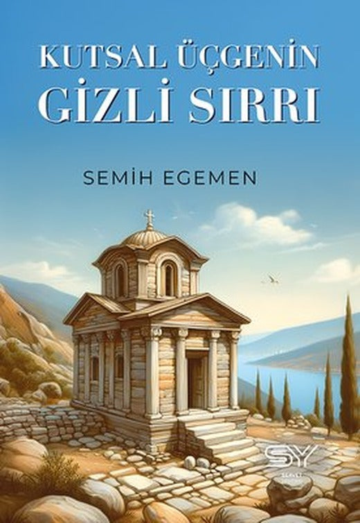 Kutsal Üçgenin Gizli Sırrı | Servet Yayınevi (İnce Kapak)