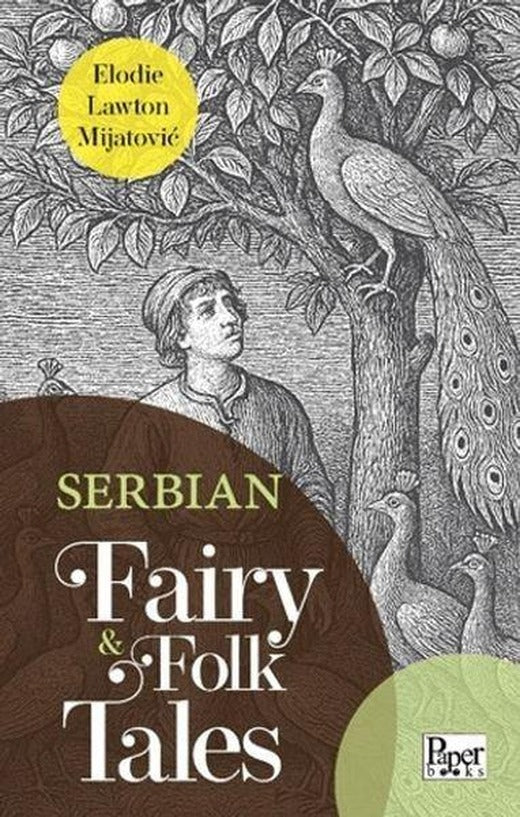 Serbian Fairy & Folk Tales | Paper Books (İnce Kapak)