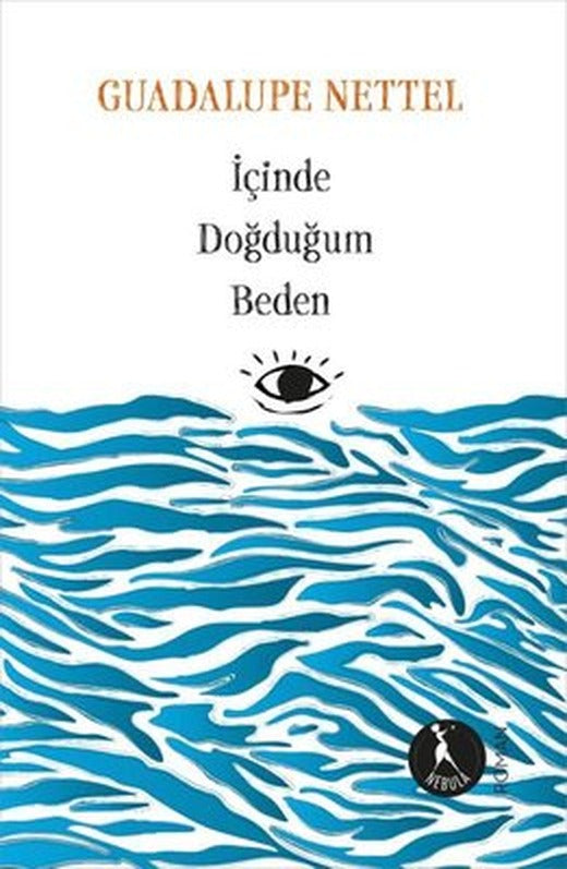 İçinde Doğduğum Beden | Nebula Kitap