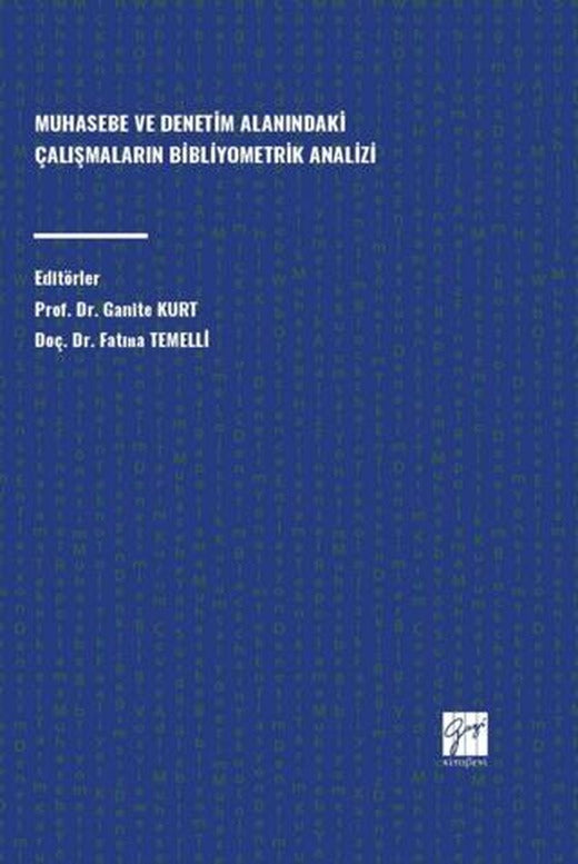 Muhasebe Ve Denetim Alanındaki Çalışmaların Bibliyometrik Analizi