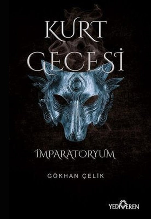 Kurt Gecesi - İmparatoryum | Yediveren Yayınları