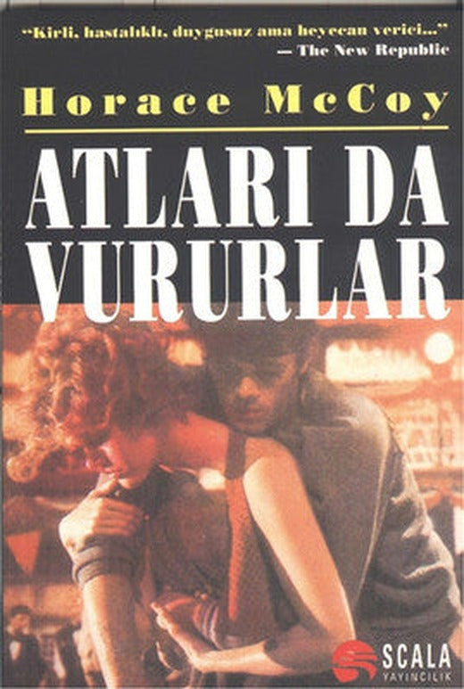 Atları da Vururlar | Scala Yayıncılık