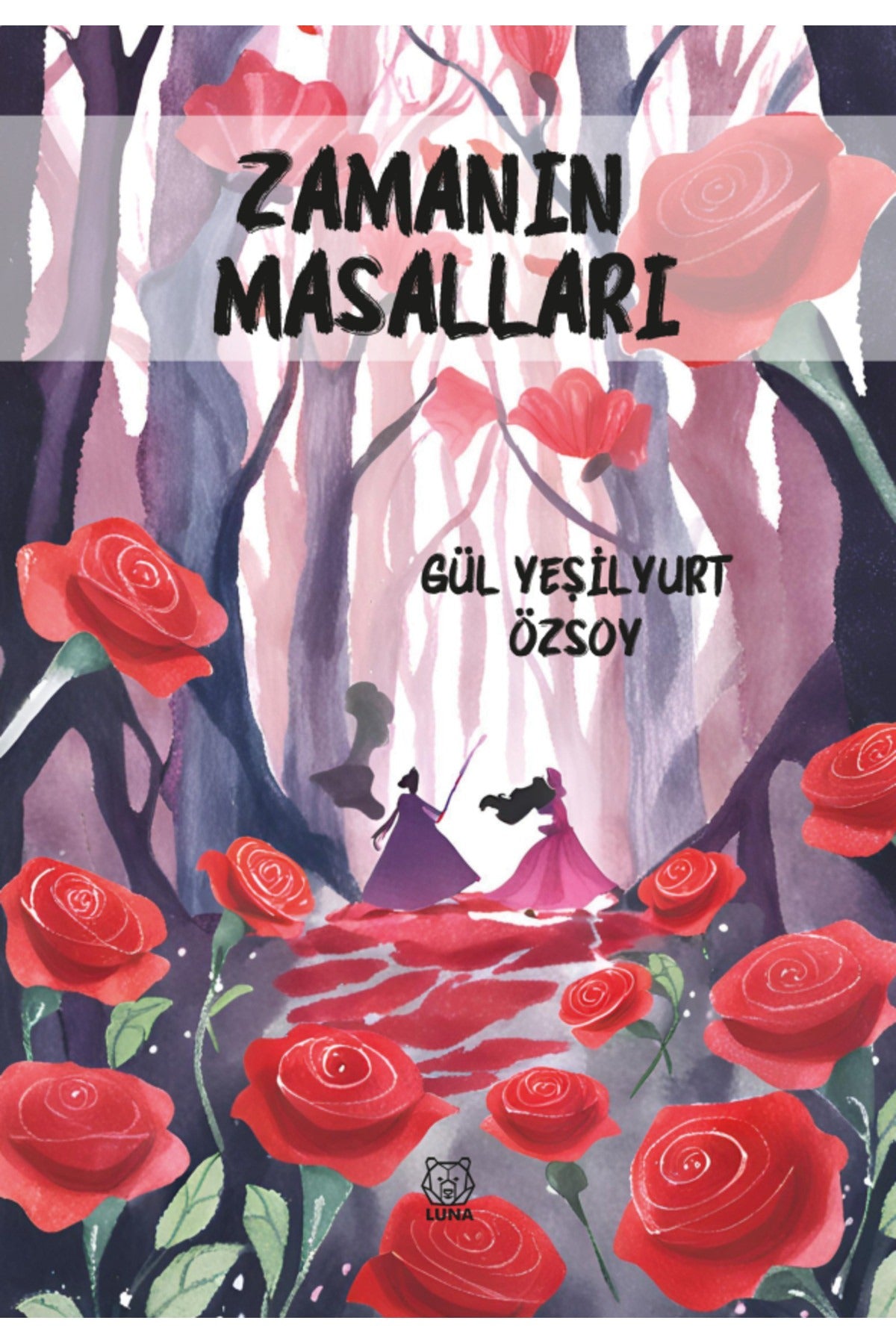 Zamanın Masalları | Luna Yayınları (Ciltsiz)