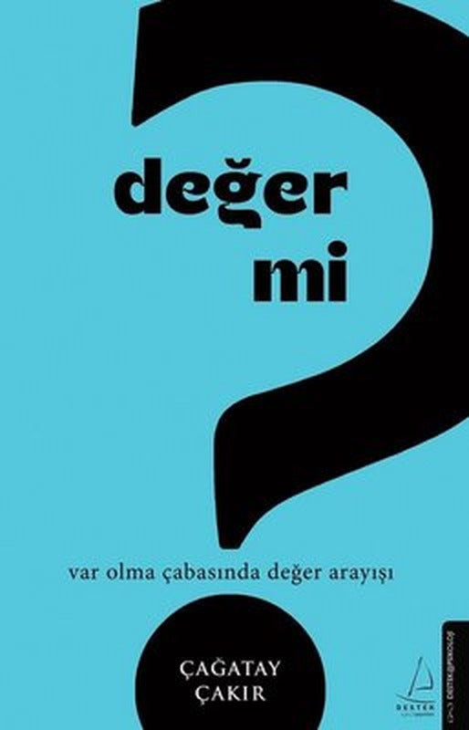 Değer mi? | Destek Yayınları