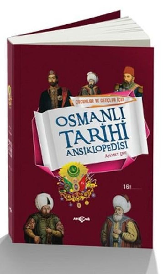 Çocuklar ve Gençler İçin Osmanlı Tarihi Ansiklopedisi | Akçağ Yayınları - Çocuk Kitapları Dizisi (İnce Kapak)