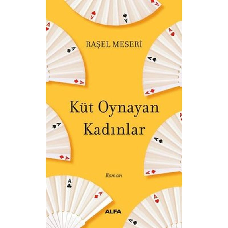 Küt Oynayan Kadınlar | Alfa Yayınları