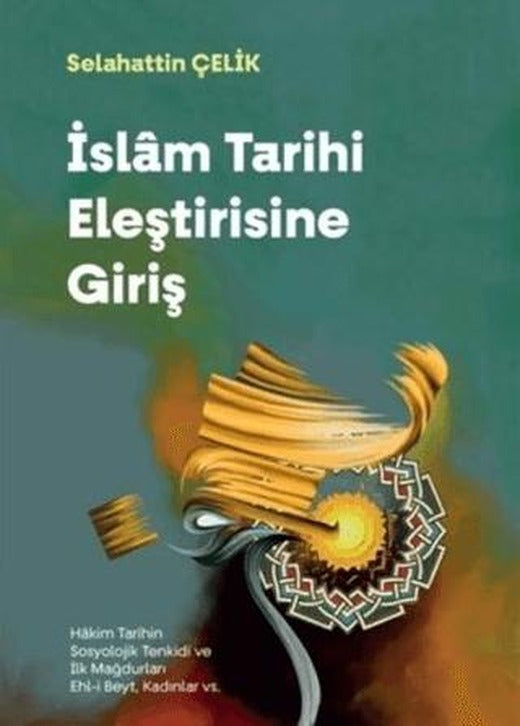 İslam Tarihi Eleştirisine Giriş | Dönem Yayıncılık (Ciltsiz)
