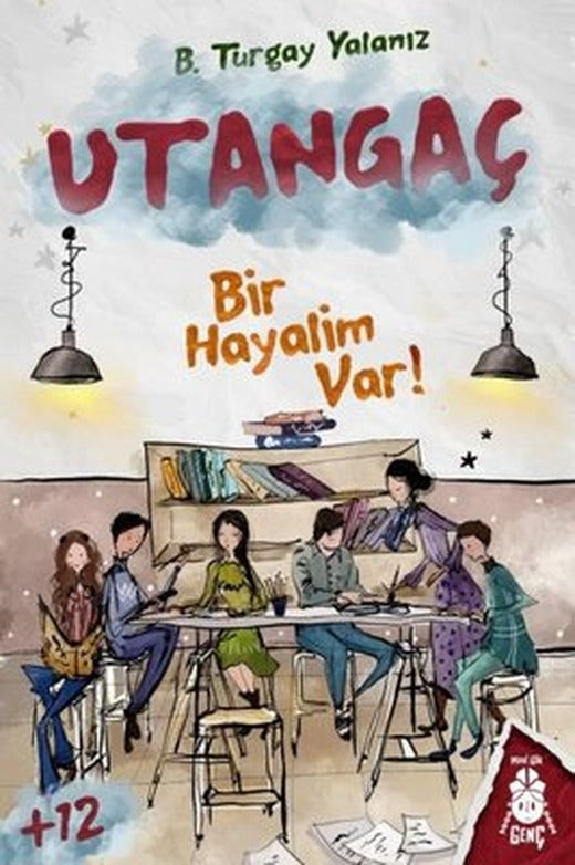 Utangaç: Bir Hayalim Var | Mavi Gök Yayınları (İnce Kapak)