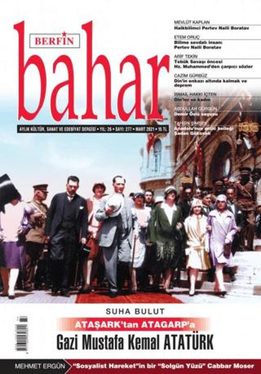 Berfin Bahar Aylık Kültür Sanat ve Edebiyat Dergisi Sayı: 277 Mart 2021 | Berfin Bahar Dergisi (Ciltsiz)