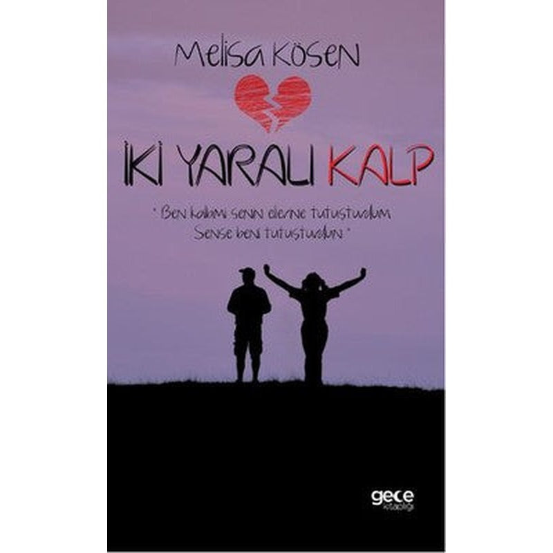 İki Yaralı Kalp | Gece Kitaplığı