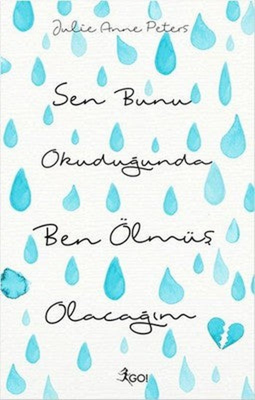 Sen Bunu Okuduğunda Ben Ölmüş Olacağım | GO!