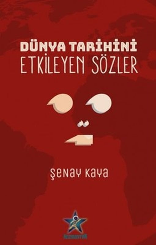Dünya Tarihini Etkileyen Sözler | Kozmostar