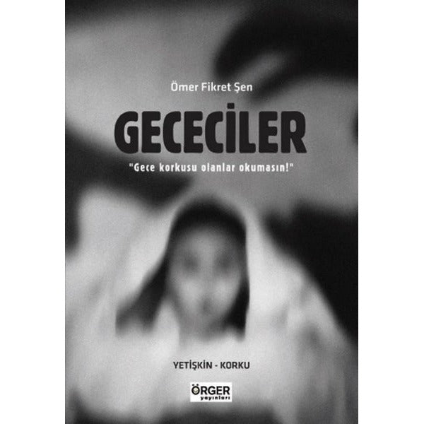 Gececiler | Örger Yayınları