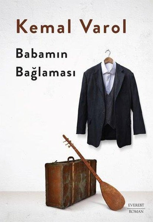 Babamın Bağlaması | Everest Yayınları (Ciltli)