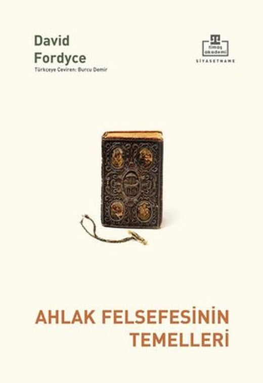 Ahlak Felsefesinin Temelleri | Timaş Akademi (İnce Kapak)